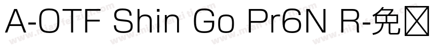 A-OTF Shin Go Pr6N R字体转换
